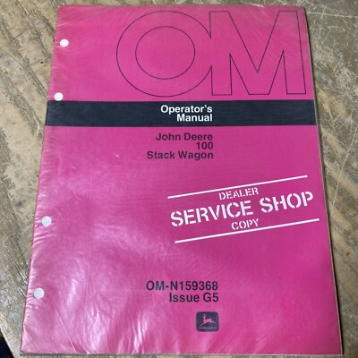 John Deere 100 Stack Wagon Owner Owner's Operator Manual OM-N159368 21JS1370-M9