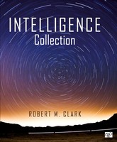 Intelligence Collection Robert M. Clark Taschenbuch Englisch 2013 CQ Press