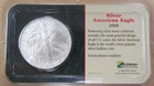 2005 AMERICAN SILVER EAGLE 1 oz. .999 FINE SILVER BU UNCIRCULATED LITTLETON