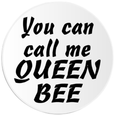 You Can Call Me Queen Bee - 25 Pack Circle Stickers 3 Inch