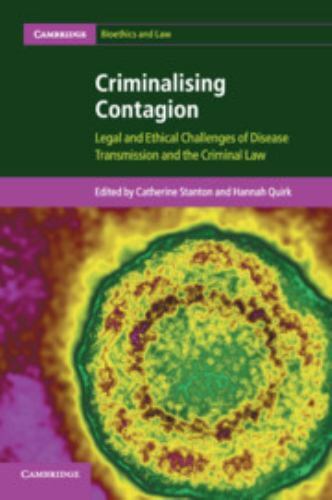 Criminalising Contagion Stanton Quirk Paperback Cambridge University Press