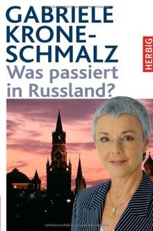 Was passiert in Russland von Gabriele Krone-Schmalz | Buch | Zustand akzeptabel