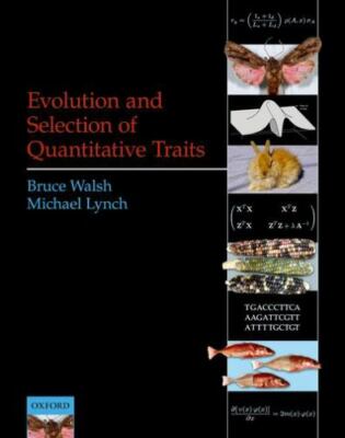 Evolution and Selection of Quantitative Traits, Hardcover by Walsh, Bruce; Ly...