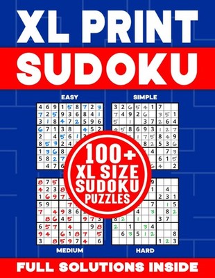 XL PRINT SUDOKU: 100+ Puzzles & Solutions | Logic & Fun for Kids (Band