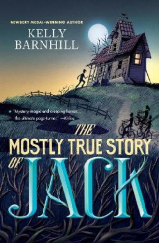 Kelly Barnhill The Mostly True Story of Jack (Paperback) - Picture 1 of 1