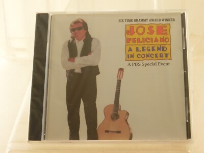 José Feliciano - A Legend in Concert: A PBS Special Event - SEALED CD