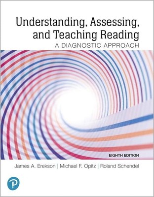 Understanding, Assessing, and Teaching Reading: A Diagnostic Approach
