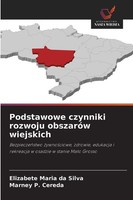 Podstawowe Czynniki Rozwoju ObszaróW Wiejskich Elizabete Maria Da Silva (U. A.)