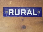 Porcelain RURAL Sign Authentic Vintage 7" Veribrite Co. Chicago Blue White Truck