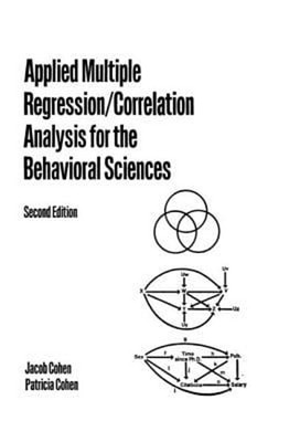 Applied Multiple Regression/Correlation Analysis for the Behavior