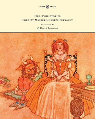 Old-Time Stories Told by Master Charles Perrault-Illust -  NEW A. Johnson 2012