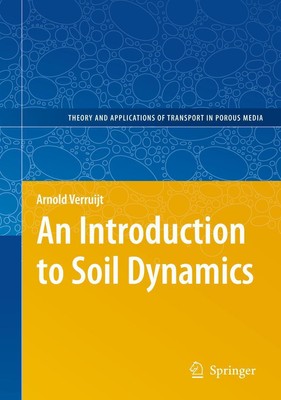 An Introduction to Soil Dynamics | Arnold Verruijt | Taschenbuch | xiv | 2012