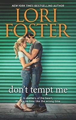 Don't Tempt Me, Foster, Lori