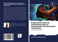 Anastasia Zhebratkina | Explantodrenaje De Membrana Para El Tratamiento Del...