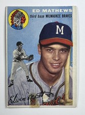 1954 Topps #30 Eddie Mathews Baseball Card (Braves) LB31-03