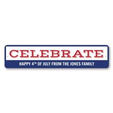 Celebrate Sign, Custom Happy 4th Of July From Family Metal Wall Decor - Aluminum