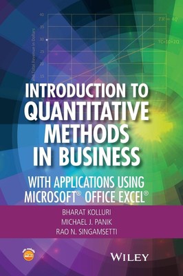 Introduction to Quantitative Methods in Business: With Applications Using Mi...