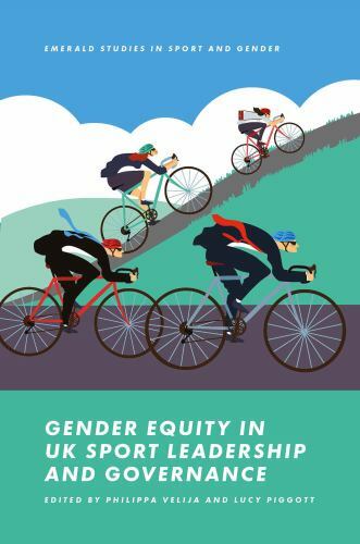 Emerald Studies in Sport and Gender Ser.: Gender Equity in UK Sport ...