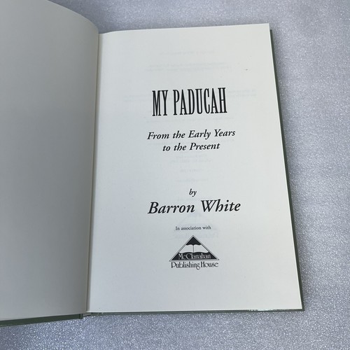 My Paducah From the Early Years to the Present by Barron White Hardcover KY - Picture 7 of 9