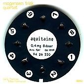 ANDERS MOGENSEN FRISK QUARTET AQUITAINE CD Neu 717101421626