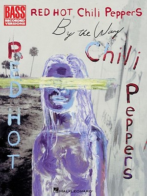 Red Hot Chili Peppers - By the Way Bass Recorded Versions