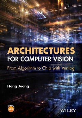 Hong Jeong Architectures for Computer Vision (Hardback)