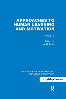 Estes - Handbook of Learning and Cognitive Processes Volume 3  Appro - X555z