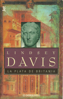 Lindsey Davis-La Plata de Britania.Debolsillo.2000.