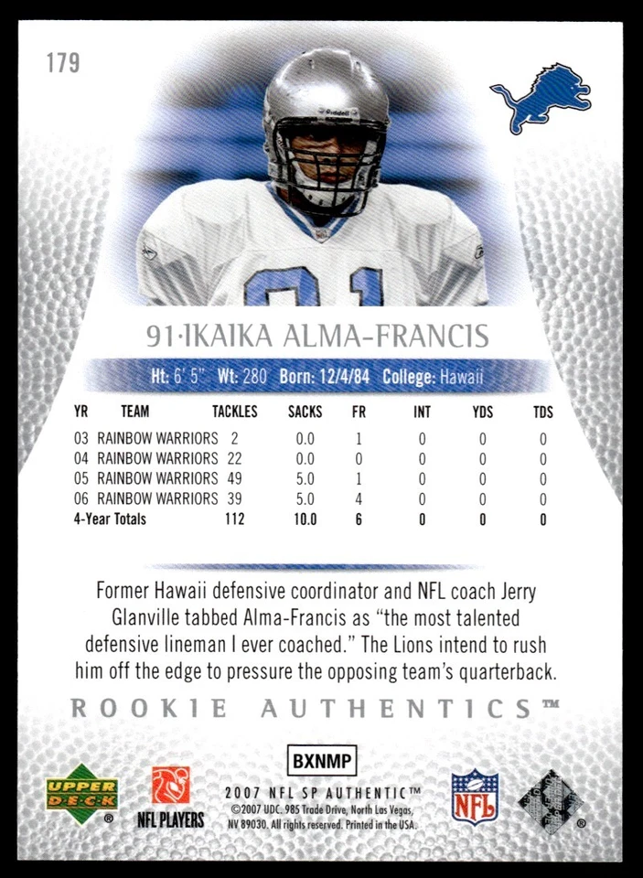 2007 SP Authentic Ikaika Alama-Francis Rookie 766/999 Detroit Lions #179 R51 - Image 2 of 2