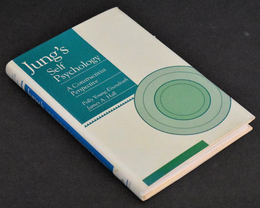 Jung's Self Psychology : A Constructivist Perspective by James Hall and  Polly Young-Eisendrath (