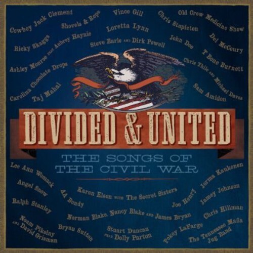 Различные исполнители - Divided & United: The Songs of the Civil War / Разные [Новый CD