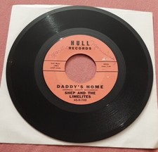 Shep And The Limelites 45 Daddy's Home / This I Know Hull Records 45-H-740