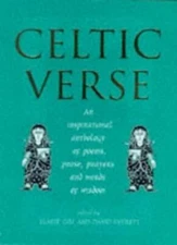Celtic Verse: An Inspirational Anthology of Prose, Poems, Prayer
