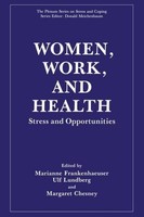 Women, Work, And Health Marianne Frankenhaeuser