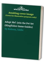 Adopt Me : Join the Pet Set Kingfish..., Robson, Eddie
