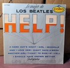 THE BEATLES/LOS LONDINENSES, Help! Lo Mejor De Los Beatles LP Coro Mexico 1980