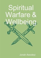 Spiritual Warfare & Wellbeing Jonah Awodeyi Taschenbuch Kartoniert / Broschiert