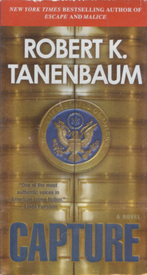 Capture by Robert K Tanenbaum (B Carp and M Campi) 2009 Paperback