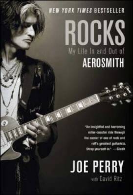 Rocks: My Life in and out of Aerosmith - Paperback By Perry, Joe - GOOD