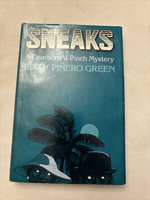 Sneaks By Edith Pinero Green - 1979 - Hardcover w/Jacket