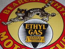 VINTAGE BEARCAT ETHYL & GENERAL MOTORS CAT 11 3/4" PORCELAIN METAL GASOLINE SIGN
