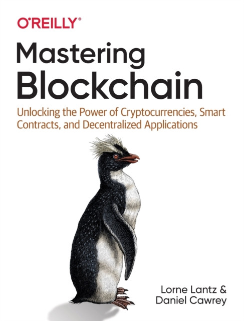 Mastering Blockchain by Daniel Cawrey (Paperback Book)