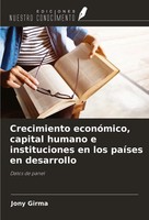 Jony Girma | Crecimiento EconóMico, Capital Humano E Instituciones En Los...