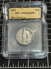1917 Type 1 Standing Liberty Quarter 25c ICG VF20 Details Scratched