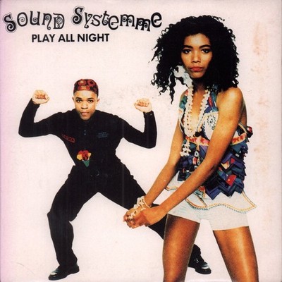 Sound Systemme Play All Night 7'' vinyl UK Go! Beat 1991 pic sleeve GOD58