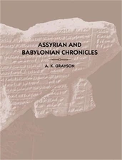 Assyrian and Babylonian Chronicles (Bookbook - Detail Unspecified)