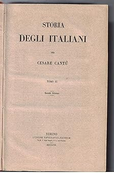 Geschichte der Italiener für Cesare Cantï¿1/2 Bde. 3 UTET 2. Auflage. [