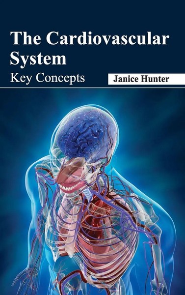 The Cardiovascular System | Key Concepts | Janice Hunter | Buch | Gebunden-image