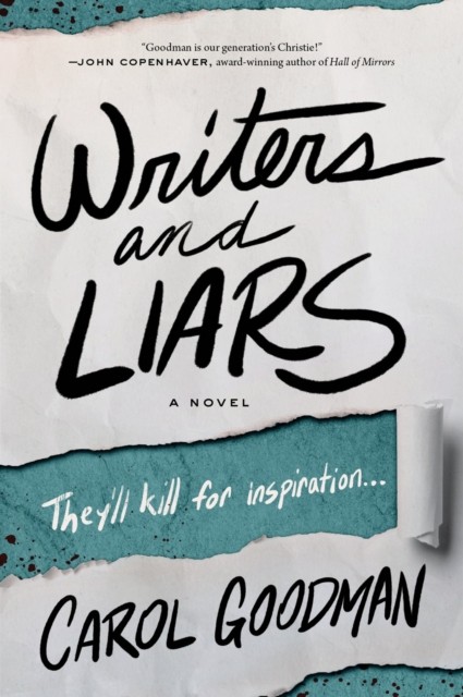 Writers and Liars A Novel by Carol Goodman (Paperback Book)