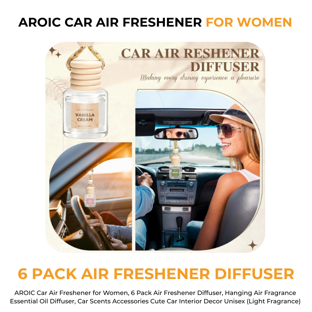 AROIC Car Air Freshener 6 Pack for Women Unisex Hanging Essential Oil Diffuser
